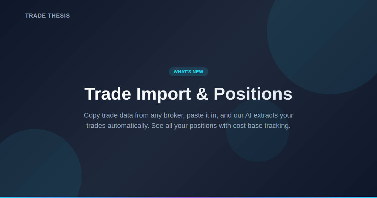 Trade Import & Positions